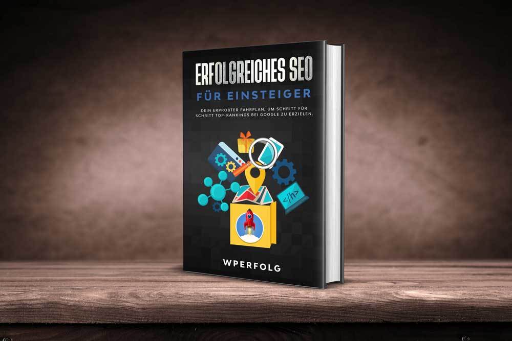 erfolgreiches-seo-fuer-einsteiger-wperfolg-ebook-holz-1000x667